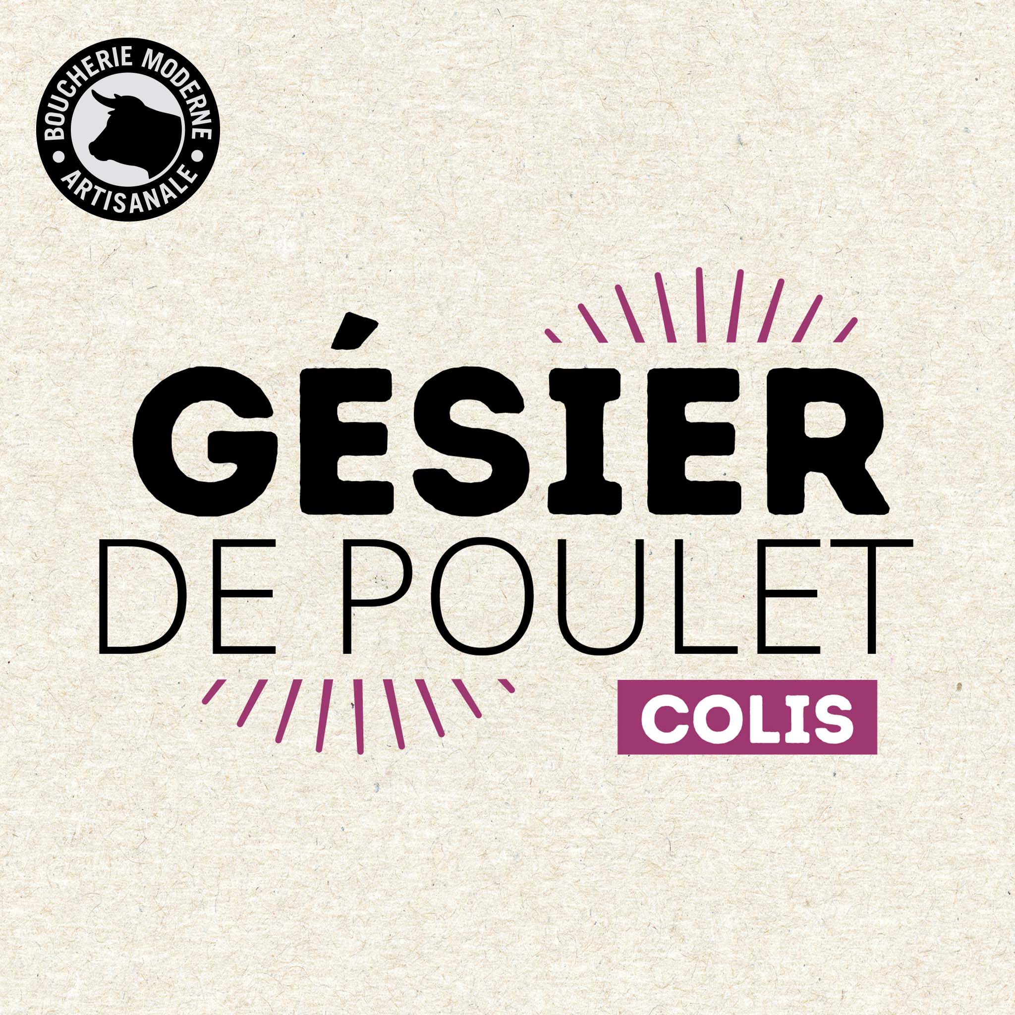 Boucherie Moderne Traiteur Gésiers poulet terroir 1 kg