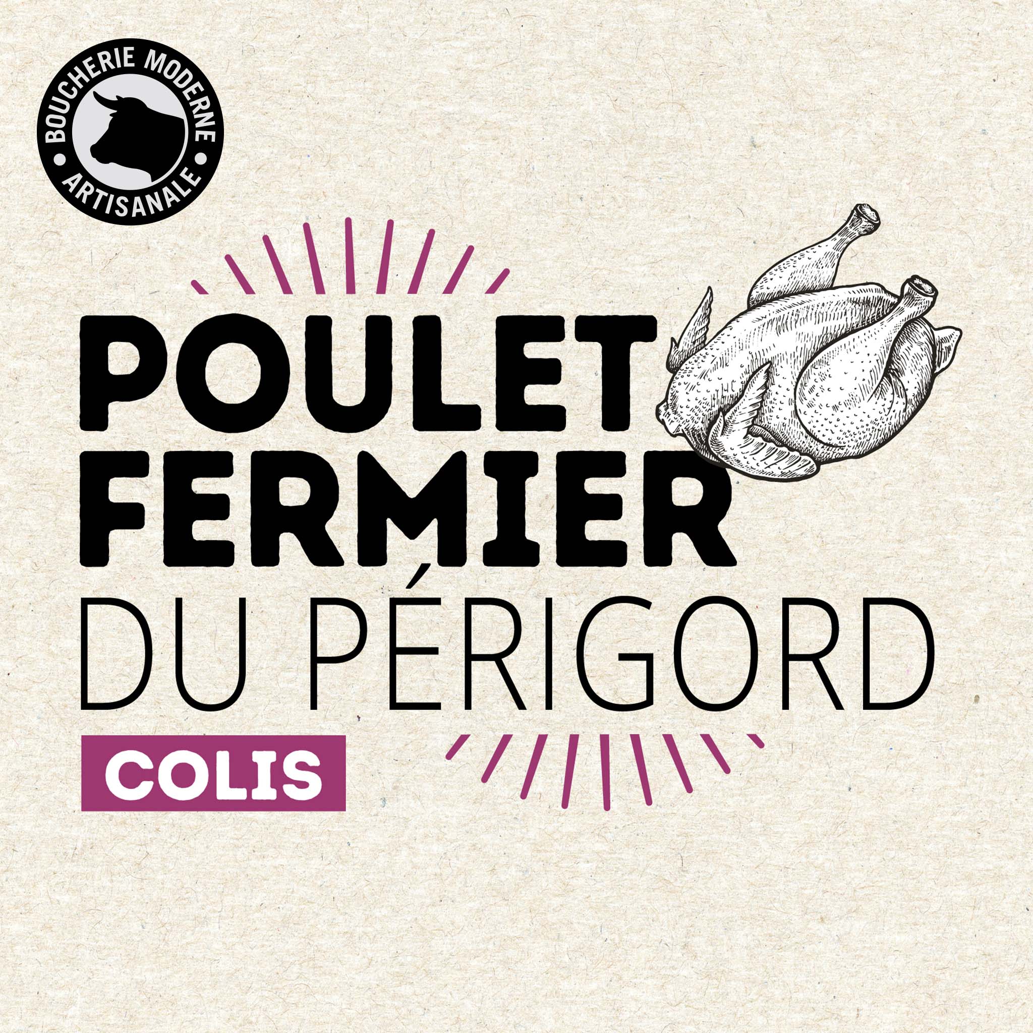 Boucherie Moderne Traiteur Poulets Fermiers volaille 6x1,8kg